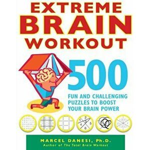 Extreme Brain Workout, Paperback - Marcel Danesi imagine