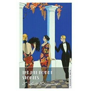 Pat Hobby Stories, Paperback - Scott F. Fitzgerald imagine