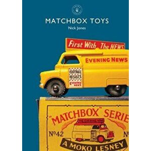 Matchbox Toys, Paperback - Nick Jones imagine