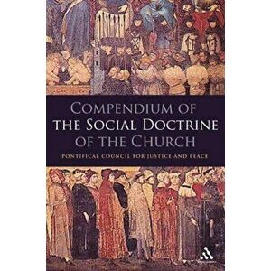 Compendium of the Social Doctrine of the Church, Paperback - *** imagine