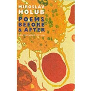 Poems Before and After. Collected English Translations, Paperback - Miroslav Holub imagine