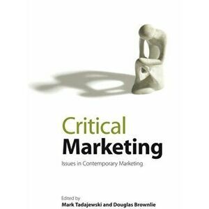 Critical Marketing. Issues in Contemporary Marketing, Paperback - *** imagine