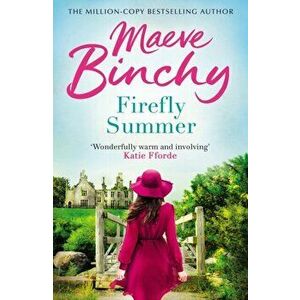 Firefly Summer, Paperback - Maeve Binchy imagine