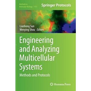 Engineering and Analyzing Multicellular Systems. Methods and Protocols, Hardback - *** imagine