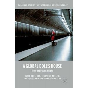 Global Doll's House. Ibsen and Distant Visions, Hardback - Joanne Tompkins imagine