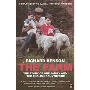 Farm. The Story of One Family and the English Countryside, Paperback - Richard Benson imagine