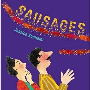 Sausages!, Paperback - Jessica Souhami imagine