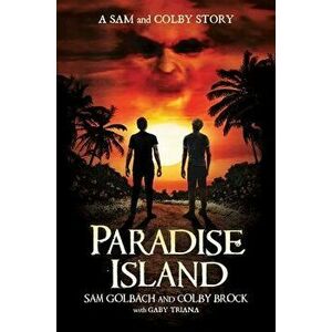 Paradise Island: A Sam and Colby Story, Hardcover - Sam Golbach imagine