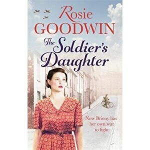 Soldier's Daughter, Paperback - Rosie Goodwin imagine