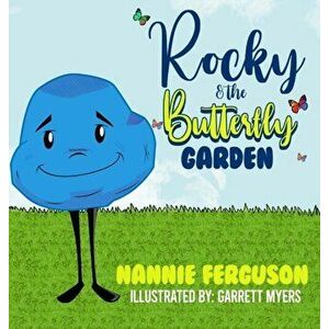 Rocky and the Butterfly Garden, Hardcover - Nannie Crozier imagine