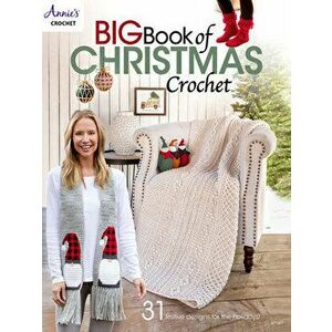 Big Book of Christmas Crochet, Paperback - *** imagine