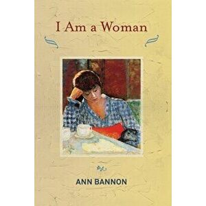 I Am a Woman, Paperback - Ann Bannon imagine