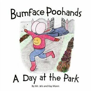 Bumface Poohands - A Day At The Park, Paperback - *** imagine