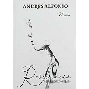 Resiliencia, Paperback - Andrés Alfonso Laverde imagine