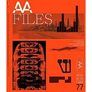 AA Files 77, Paperback - Maria Sheherazade Giudici imagine
