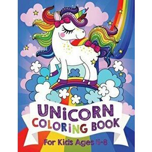 Unicorn Coloring Book For Kids Ages 4-8 (US Edition), Paperback - Silly Bear imagine