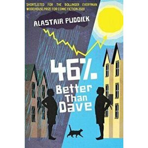 46% Better Than Dave, Paperback - Alastair Puddick imagine