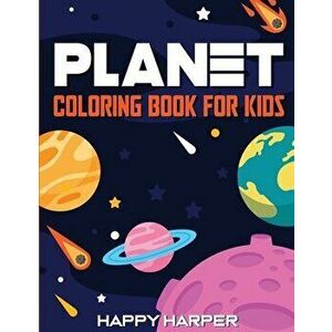 Planet Coloring Book For Kids: A Fun Outer Space Activity Book For Toddlers and Children Filled With Coloring Pages of All The Planets In Our Solar S imagine