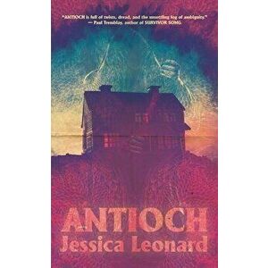 Antioch, Paperback - Jessica Leonard imagine