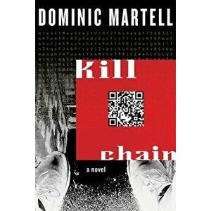 Kill Chain, Paperback - Dominic Martell imagine