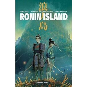 Ronin Island Vol. 3, Paperback - Greg Pak imagine