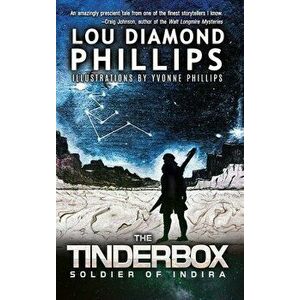 Tinderbox: Soldier of Indira, Hardcover - Lou Diamond Phillips imagine