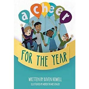 A Cheer for the Year, Hardcover - Raven Howell imagine