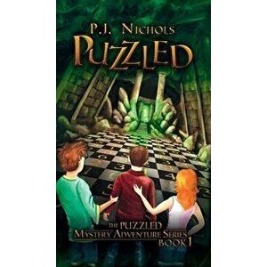 Puzzled (The Puzzled Mystery Adventure Series: Book 1), Hardcover - P. J. Nichols imagine