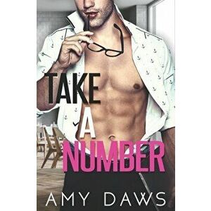 Take A Number: A Fake Dating Romantic Comedy, Paperback - Amy Daws imagine