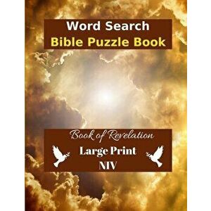 Word Search Bible Puzzle: Book of Revelation in Large Print NIV, Paperback - *** imagine