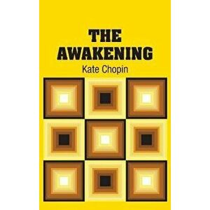 The Awakening, Hardcover - Kate Chopin imagine