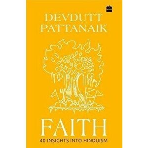Faith: 40 Insights Into Hinduism, Hardcover - *** imagine