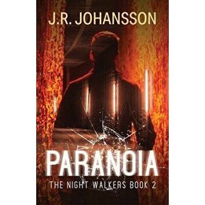 Paranoia, Paperback - J. R. Johansson imagine