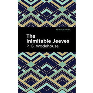 The Inimitable Jeeves, Paperback imagine