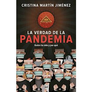 La Verdad de la Pandemia, Paperback - Cristina Martín Jiménez imagine