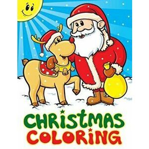 Christmas Coloring: A Christmas Stocking Stuffers Activity Book for Kids, Coloring Books for Boys, Girls, Toddlers, Best Stocking Stuffer - Big Dreams imagine