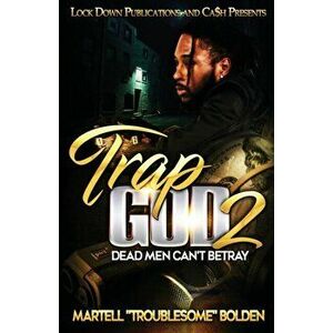 Trap God 2, Paperback - Martell Troublesome Bolden imagine