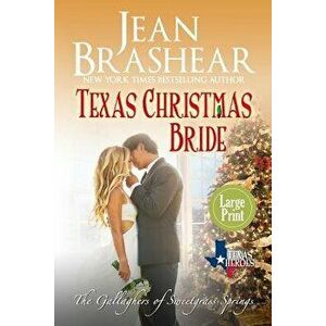 Texas Christmas Bride (Large Print Edition): The Gallaghers of Sweetgrass Springs, Paperback - Jean Brashear imagine