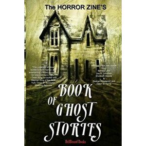 The Horror Zine's Book of Ghost Stories, Paperback - Graham Masterton imagine