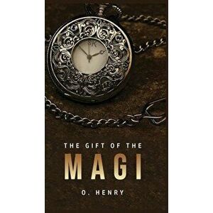 The Gift of the Magi, Hardcover imagine
