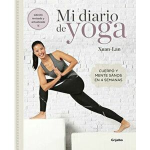 Mi Diario de Yoga (Ed. Actualizada) / My Yoga Diary, Paperback - Xuan Lan imagine