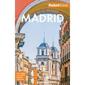 Fodor's Madrid: With Seville and Granada, Paperback - *** imagine