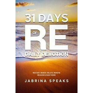 31 Days of Re Daily Devotion, Paperback - Jabrina Thompson imagine