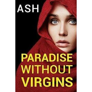 Paradise Without Virgins, Paperback - *** imagine