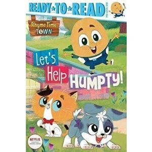 Let's Help Humpty!, Hardcover - Patty Michaels imagine