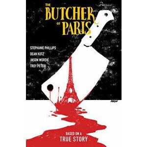 The Butcher of Paris, Paperback - Stephanie Phillips imagine