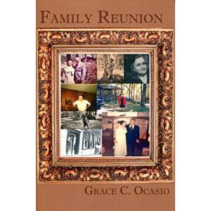 Family Reunion, Paperback - Grace C. Ocasio imagine