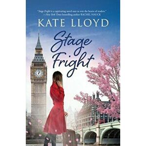 Stage Fright, Paperback - Kate Lloyd imagine