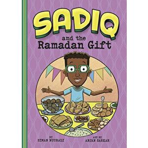 Sadiq and the Ramadan Gift, Hardcover - Siman Nuurali imagine