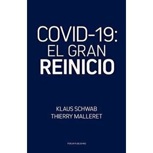 Covid-19: El Gran Reinicio, Paperback - Thierry Malleret imagine